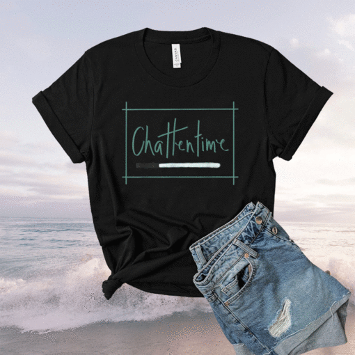 ChattenTime Superstar Shirt