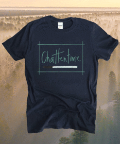 ChattenTime Superstar Shirt