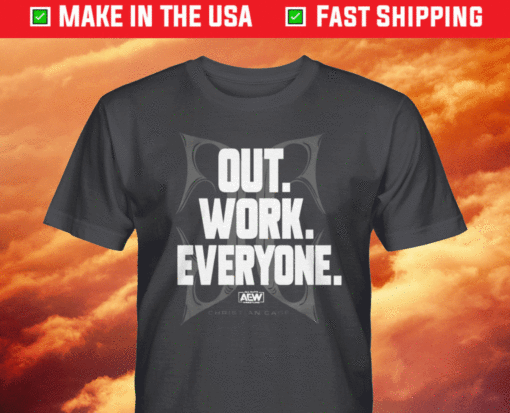 Christian Cage Out Work Everyone T-Shirt