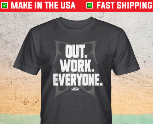 Christian Cage Out Work Everyone T-Shirt