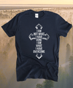 Christian Recovery I Am Not What I Have Done Shirt