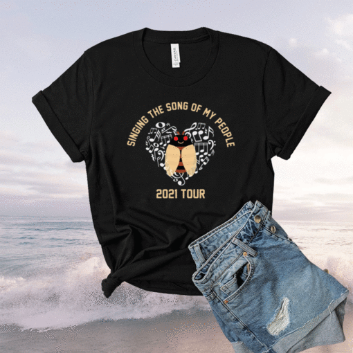 Cicada singing the song of my people 2021 tour t-shirt