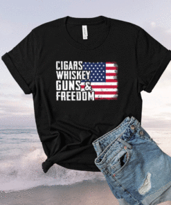 Cigars whiskey guns and freedom t-shirt