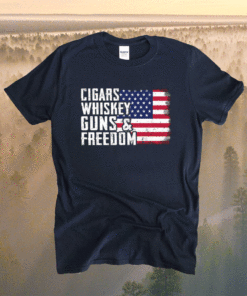 Cigars whiskey guns and freedom t-shirt