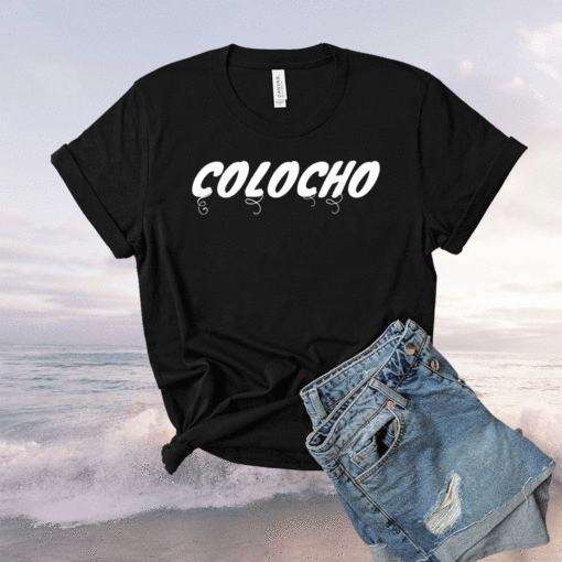 Colocho by Hoozay Shirt