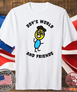 Ddy World And Friend T-Shirt