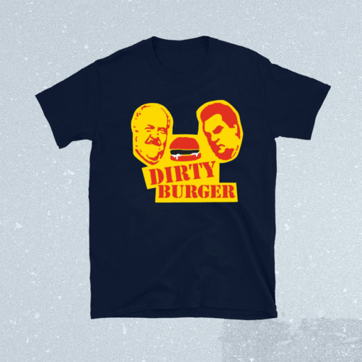 Dirty Burger T-Shirt