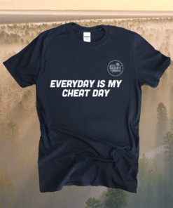 Everyday Is My Cheat Day Shirt