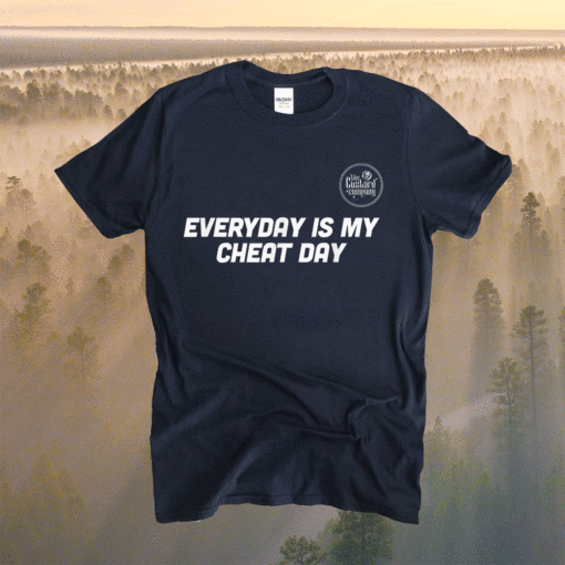 Everyday Is My Cheat Day Shirt