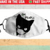 Ew People Black Cat Mas Quarantine Face Mask