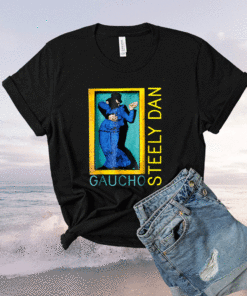 Gaucho Steely Dan Shirt