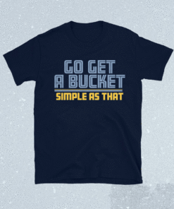 Go Get a Bucket Memphis Basketball T-Shirt