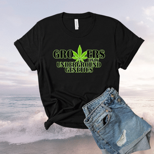 Growers Only Underground Genetics Shirt