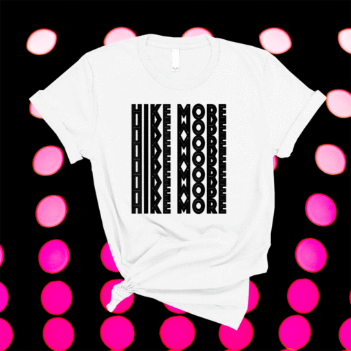 HIKE MORE HIKING SHIRT