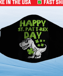 Happy St Pat Trex Day Dino St Patricks Day Face Mask