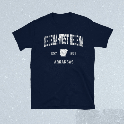 Helena West Helena Arkansas AR Vintage Shirt