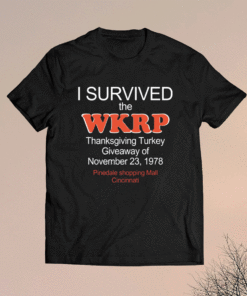 I survived the WKRP turkey drop Thanksgiving Turkey Shirt