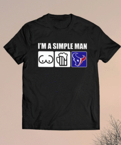 I'm A Simple Man Beer Vs Houston Texans Football Shirt