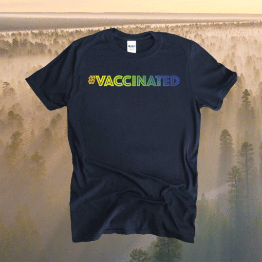 I'm Vaccinated Rainbow Gradient Colorway Shirt