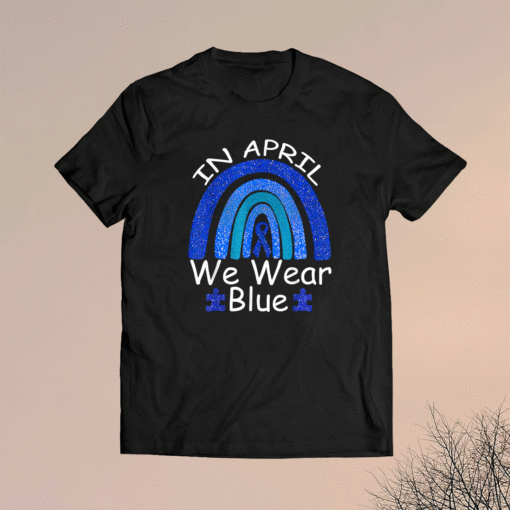 In April We Wear Blue Autism Rainbow Awareness Month Puzzle T-Shirt