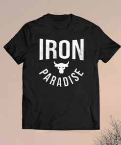 Iron Paradise Shirt