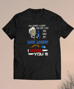 Jeff dunham I Cry You Take My I Keel You Shirt