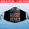 Jesus is my savior trump is my president face mask