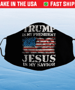 Jesus is my savior trump is my president face mask