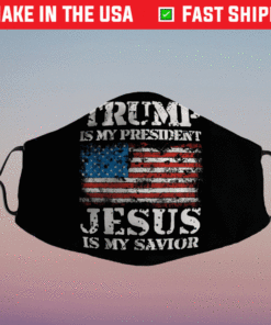 Jesus is my savior trump is my president face mask