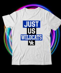 Just Us Kentucky Wildcats T-Shirt