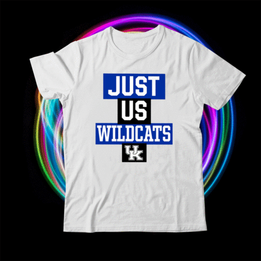 Just Us Kentucky Wildcats T-Shirt