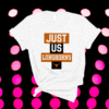 Just Us Texas Longhorns T-Shirt