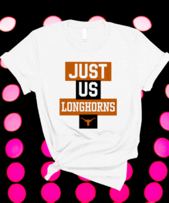 Just Us Texas Longhorns T-Shirt