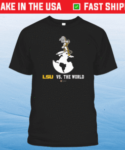 LSU Basketball vs The World 2021 Shirt