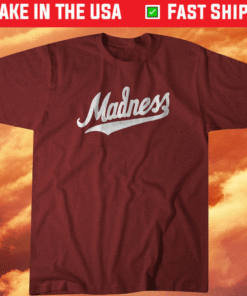 Madness College Basketball Shirt