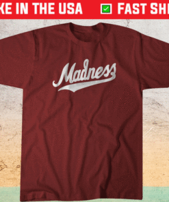 Madness College Basketball Shirt