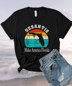 Make America Florida DeSantis 2024 Vintage Shirt