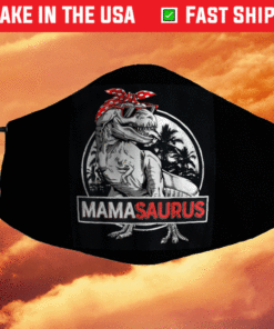 Mamasaurus T rex Dinosaur Funny Mama Saurus Family Matching Face Mask