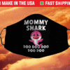 Mommy Shark Doo Doo Doo Face Mask