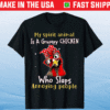 My Spirit Animal Is A Grumpy Chicken Funny Shirt