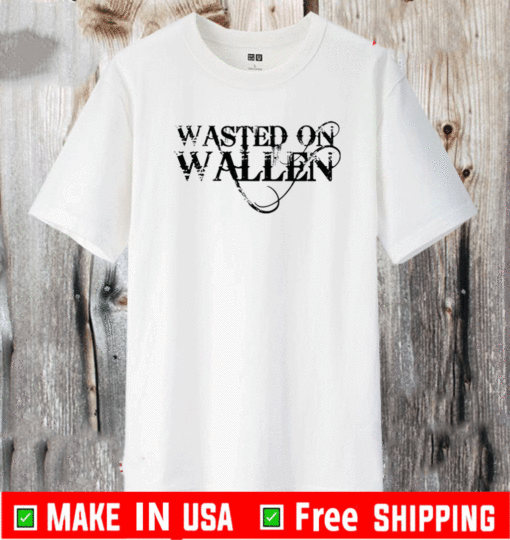 Official Wasted on Wallen T-Shirt