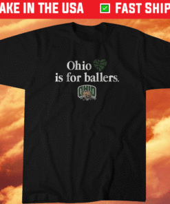 Ohio is for Ballers T-Shirt