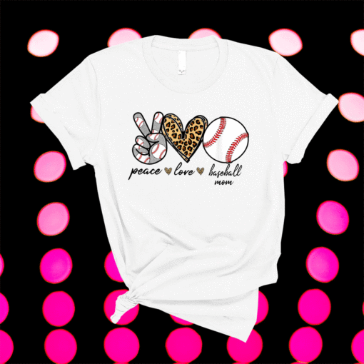 Peace Love Mom Baseball Baseball Lover Mothers Day 2021 Shirt