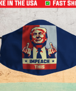 Pro Donald Trump Republican Conservative Impeach This Face Mask