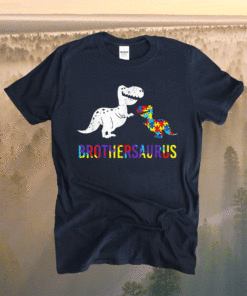 Proud Brothersaurus Autism Awareness Brother Of A Warrior Shirt