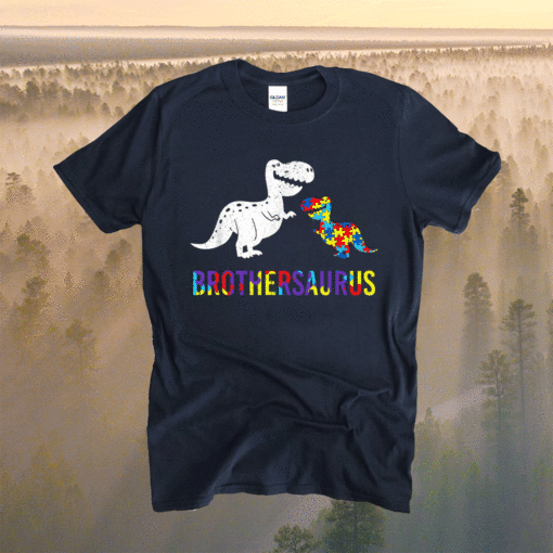 Proud Brothersaurus Autism Awareness Brother Of A Warrior Shirt