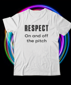 Respect On And Off The Pitch T-Shirt