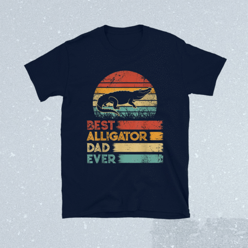 Retro Vintage Best Alligator Dad Ever Animals Lover Shirt