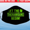 Saint Patricks Shenanigans Face Mask