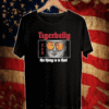 TIGERBELLY THE THING IS IS THAT T-SHIRT
